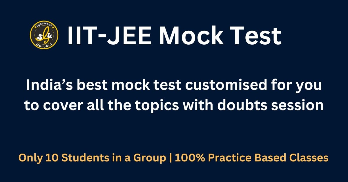 IIT-JEE & NEET Mock Test Series by IGTS